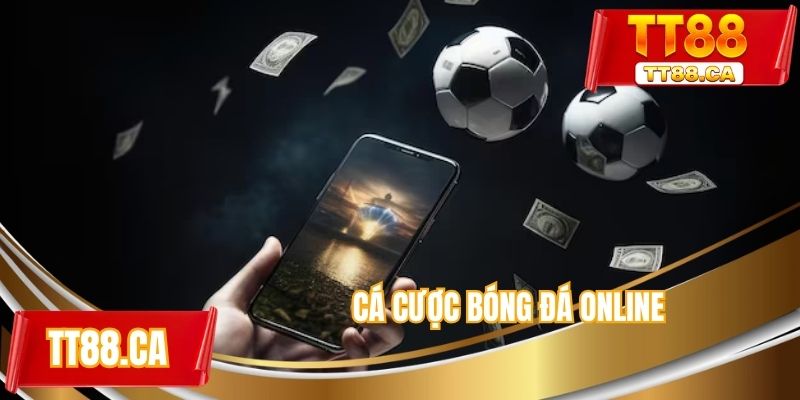 Cá cược bóng đá online
